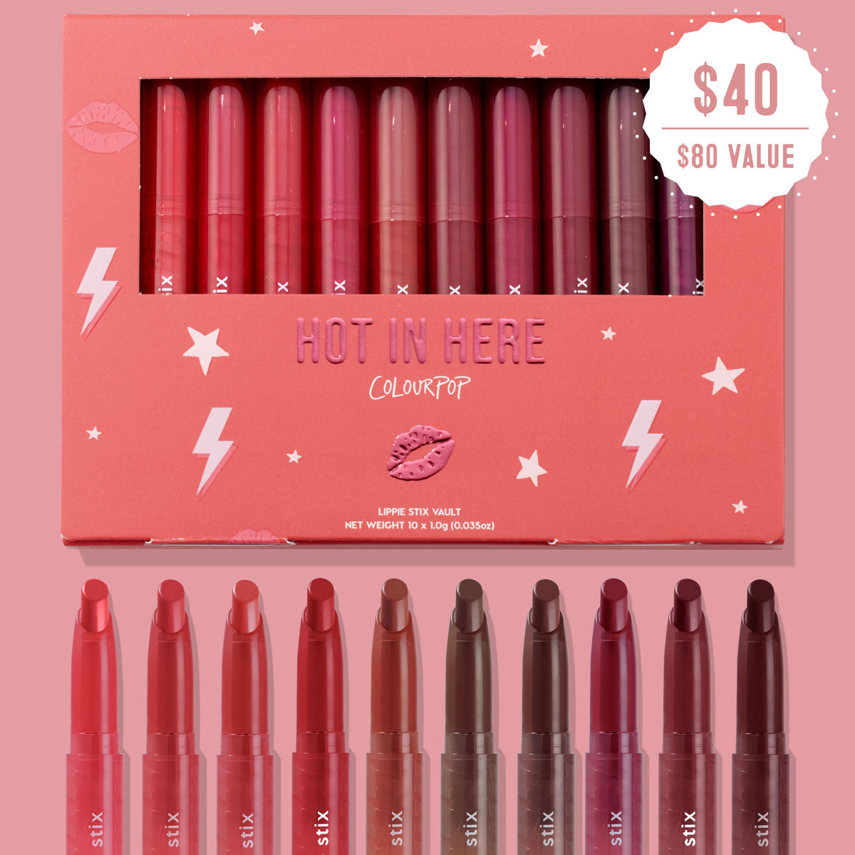 ColourPop Lippie Stix Hot in Here vault displaying a 10-piece set of lip crayons, gradiented from soft pinks to deep berries and browns, in a coral box with stars and lightning; uncapped shades lined below and $40 value badge on a pink backdrop.