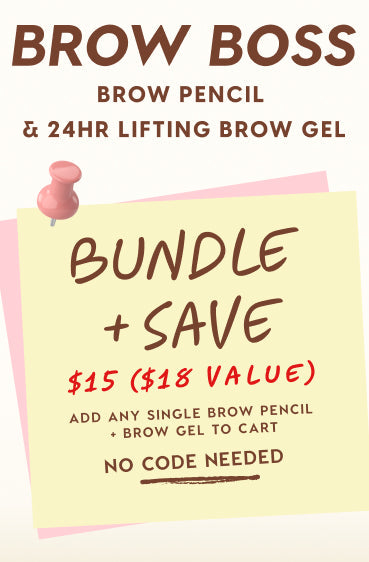 Brow Boss brow pencil and 24HR lifting brow gel bundle promotion, with a pink pushpin holding a yellow note that reads “Bundle + Save $15 ($18 value), add any single brow pencil plus brow gel to cart, no code needed,” on a light neutral background.