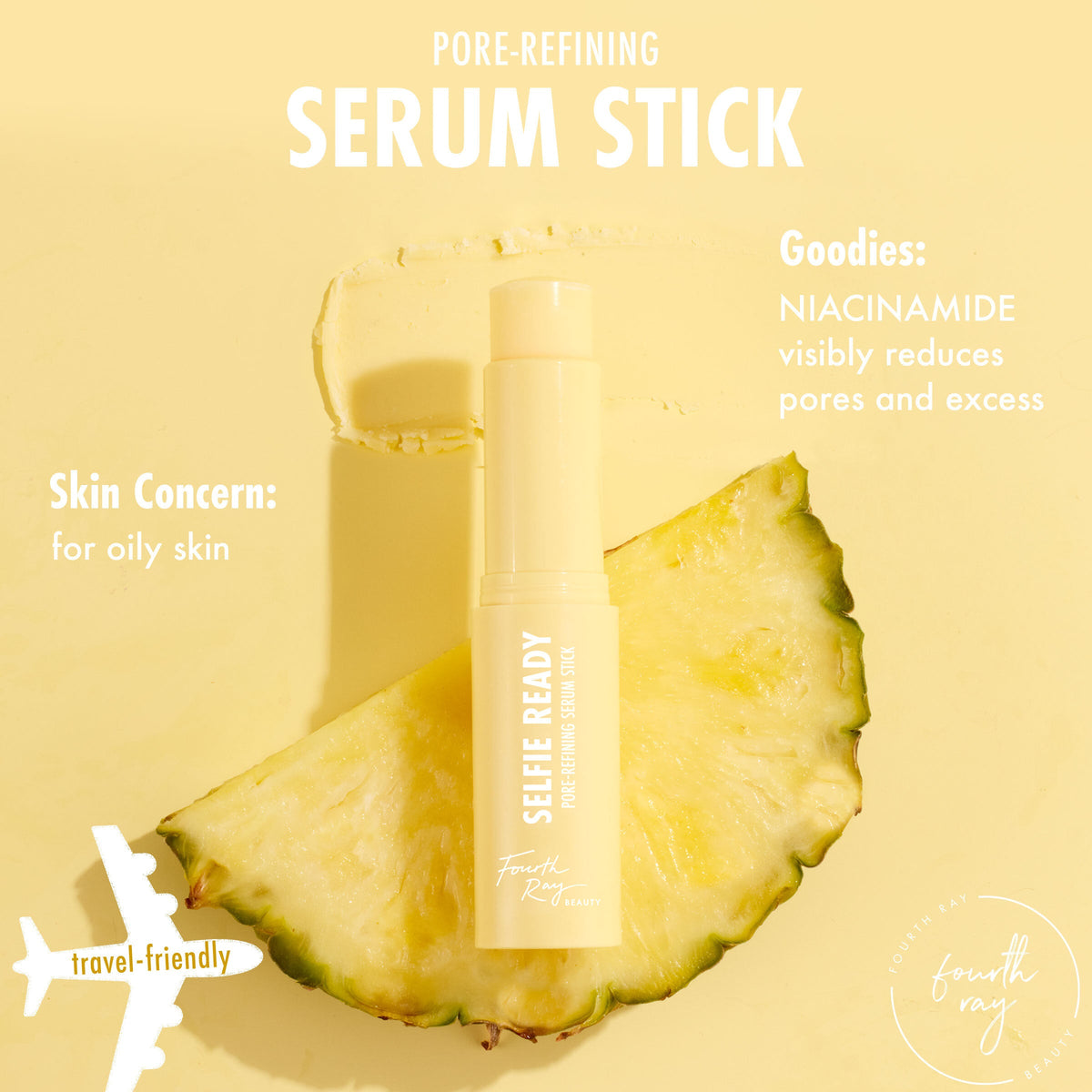 Selfie Ready pore-refining serum stick by Fourth Ray Beauty, cap off with a creamy swipe, resting on a pineapple slice; niacinamide formula for oily skin in a travel-friendly stick - ColourPop Serum Stick that minimizes pores and shine.