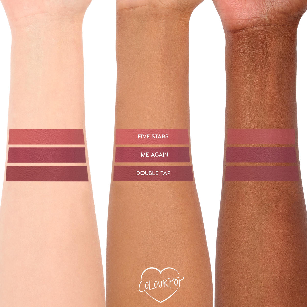Five Stars ColourPop Lippie Pencil swatch shown on three forearms, a rosy mauve lip liner stripe across light, medium, and deep skin tones, with comparison swatches labeled Me Again and Double Tap beside it.