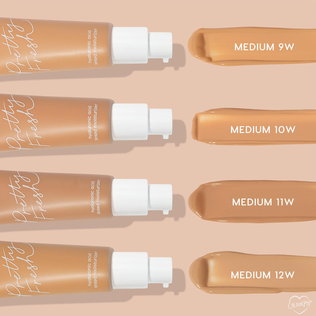 Medium 9W tube of ColourPop Pretty Fresh Tinted Moisturizer shown with warm medium swatches labeled Medium 9W, 10W, 11W, and 12W on a nude background, highlighting the hyaluronic acid tinted moisturizer shade range.